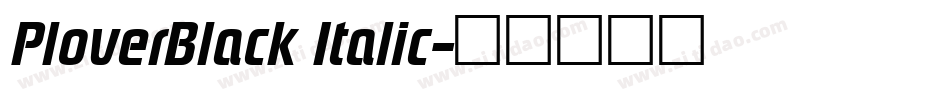 PloverBlack Italic字体转换